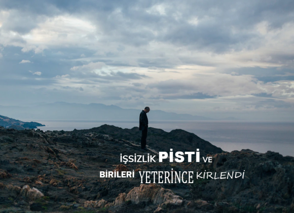 İşsizlik Pisti ve Birileri Yeterince Kirlendi işsizlik yazısı