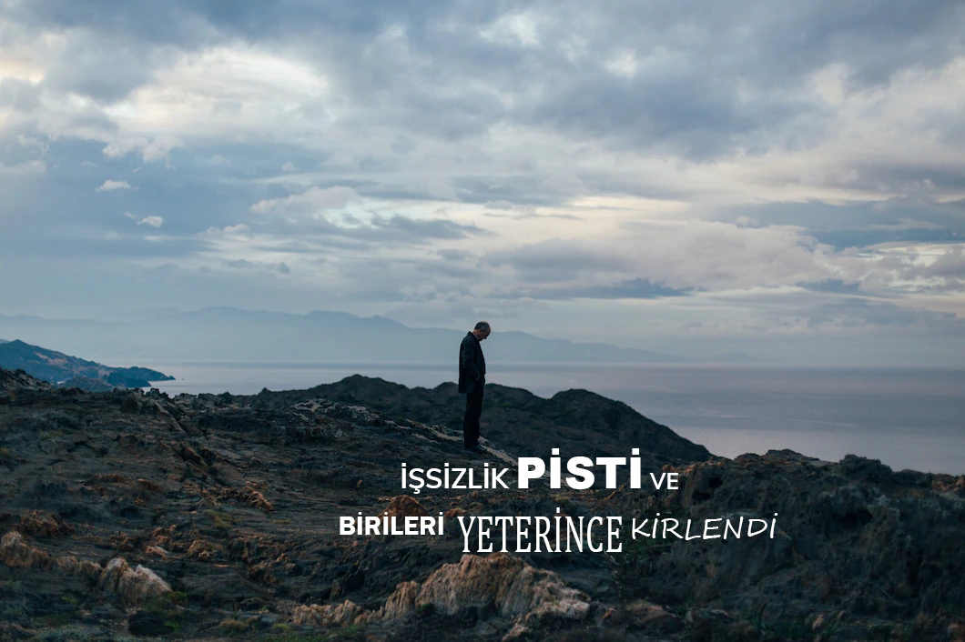 İşsizlik Pisti ve Birileri Yeterince Kirlendi işsizlik yazısı